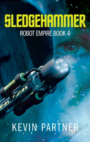 [Robot Empire 04] • Sledgehammer